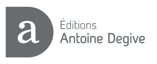 Antoine Degive Editions